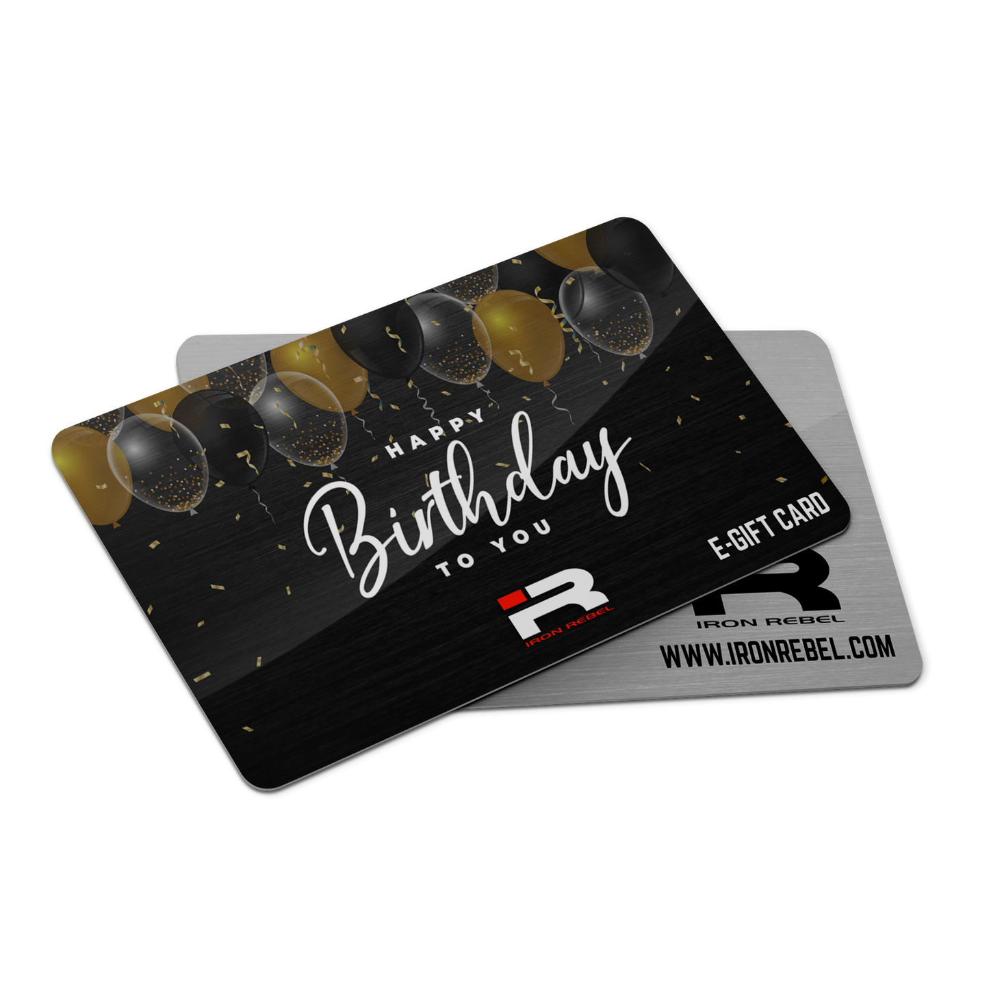 Iron Rebel® "Happy Birthday" Gift Card